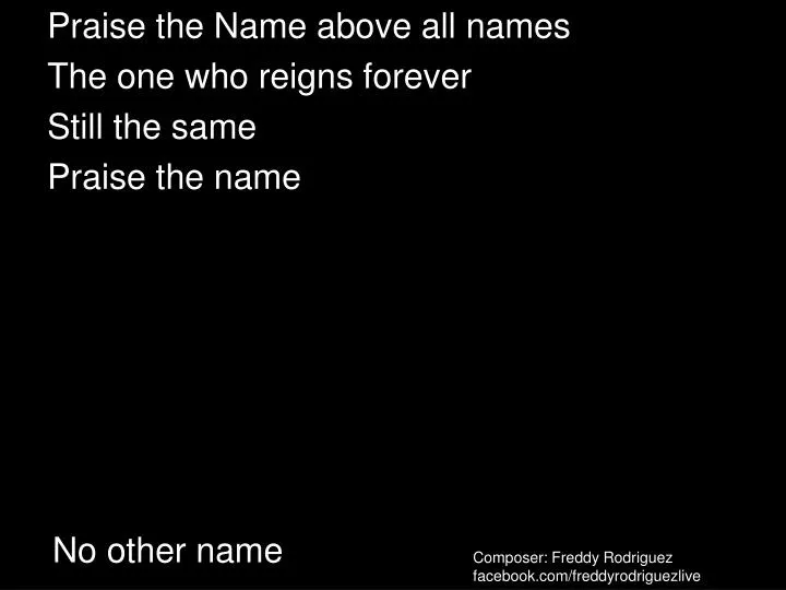no other name