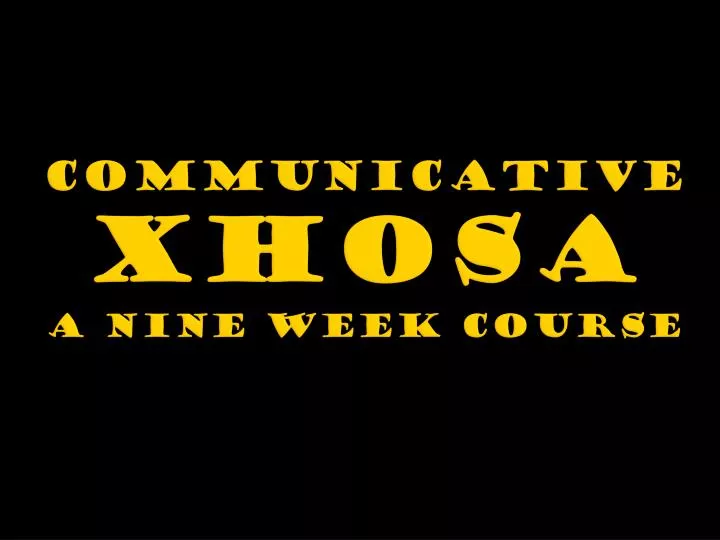 communicative xhosa a nine week course