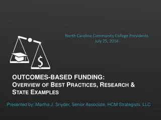 Outcomes-Based Funding: Overview of Best Practices, Research &amp; State Examples