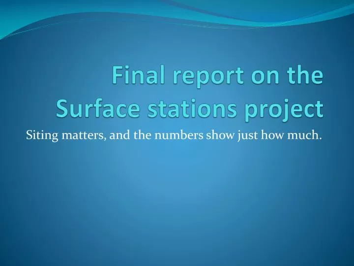 final report on the surface stations project