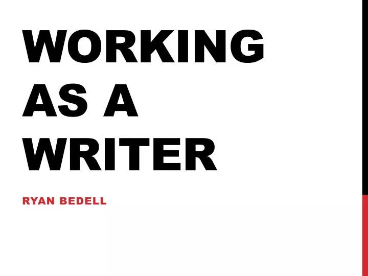 working as a writer