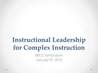 Instructional Leadership for Complex Instruction