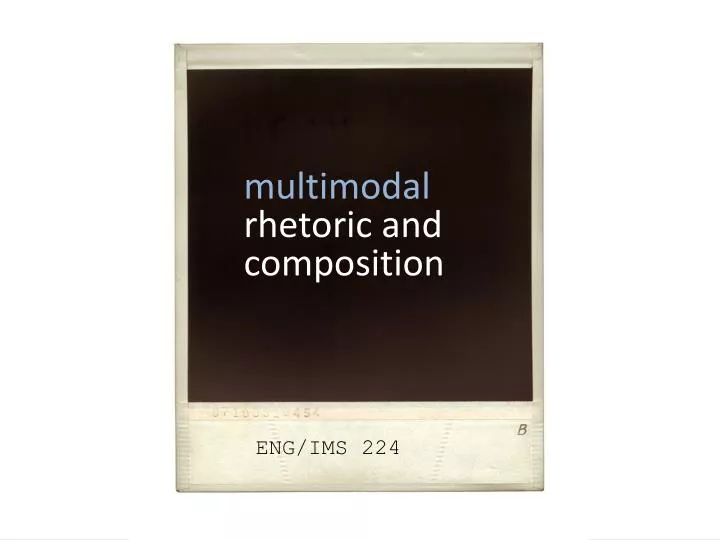multimodal r hetoric and composition