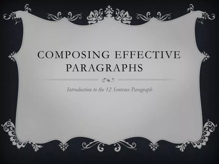 composing effective paragraphs