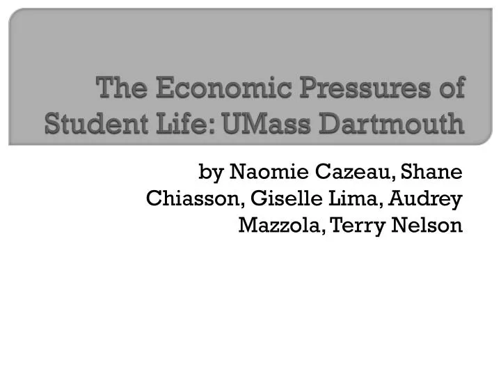 the economic pressures of student life umass dartmouth