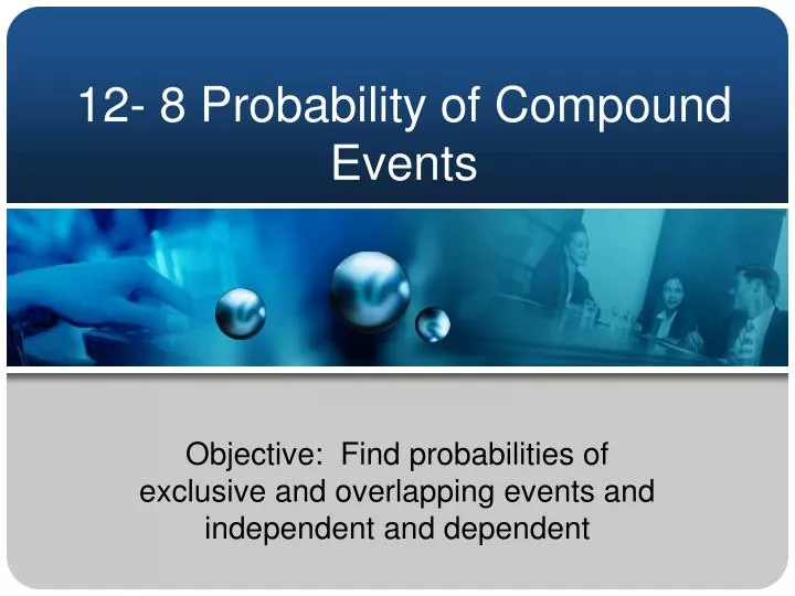 12 8 probability of compound events