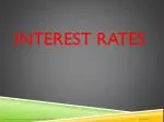 Interest Rates
