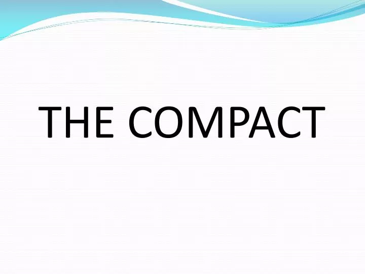 the compact
