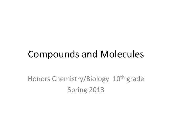 compounds and molecules
