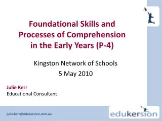 Foundational Skills and Processes of Comprehension in the Early Years (P-4)