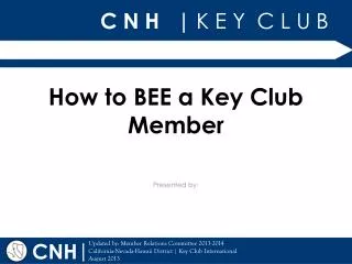 How to BEE a Key Club Member