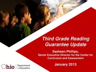 Third Grade Reading Guarantee Update Sasheen Phillips,