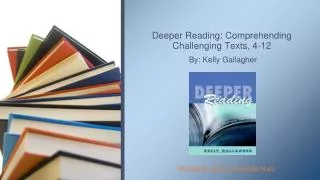 Deeper Reading: Comprehending Challenging Texts, 4-12