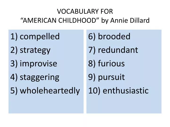 vocabulary for american childhood by annie dillard