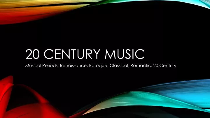 20 century music