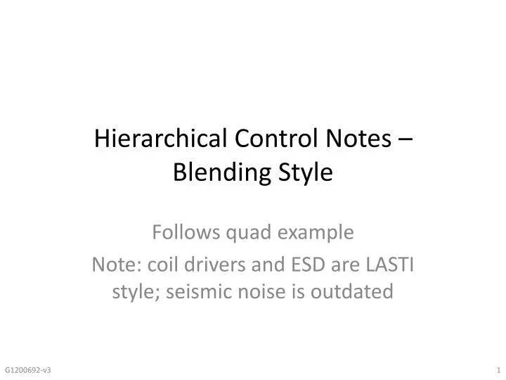 hierarchical control notes blending style