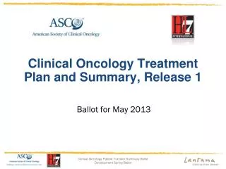 Clinical Oncology Treatment Plan and Summary , Release 1