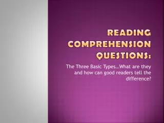 Reading Comprehension Questions: