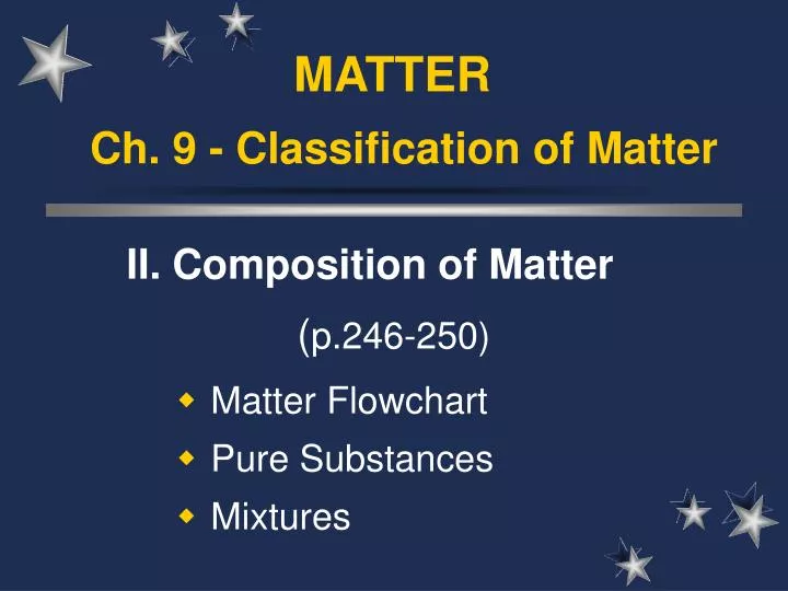 ch 9 classification of matter