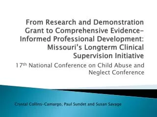 17 th National Conference on Child Abuse and Neglect Conference