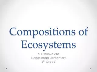 Compositions of Ecosystems