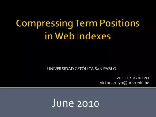 Compressing Term Positions in Web Indexes