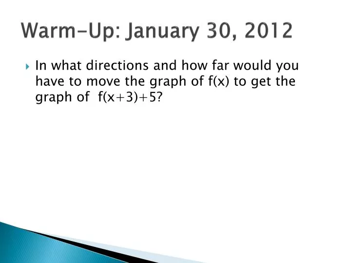 warm up january 30 2012