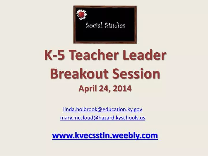 k 5 teacher leader breakout session april 24 2014