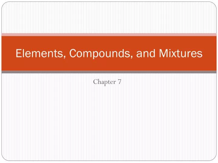 elements compounds and mixtures