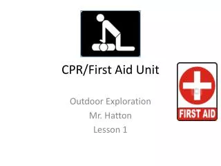 CPR/First Aid Unit