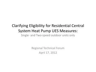 Regional Technical Forum April 17, 2012
