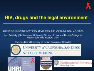 HIV, drugs and the legal environment
