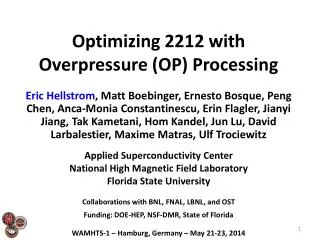 Optimizing 2212 with Overpressure (OP) Processing