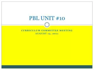 PBL UNIT #10