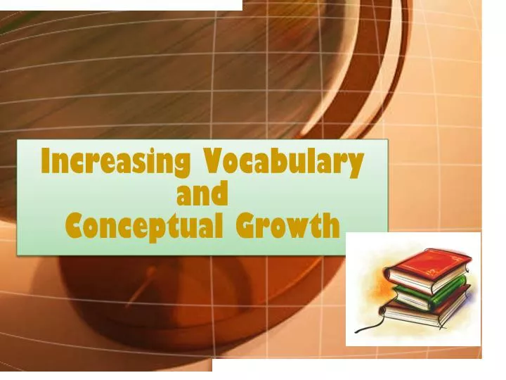 increasing vocabulary and conceptual growth