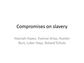 Compromises on slavery