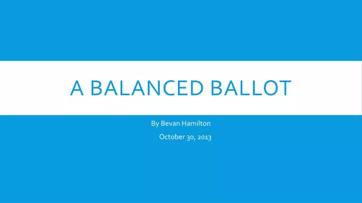 a balanced ballot