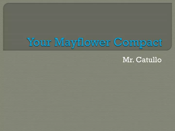 your mayflower compact