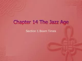 Chapter 14 The Jazz Age