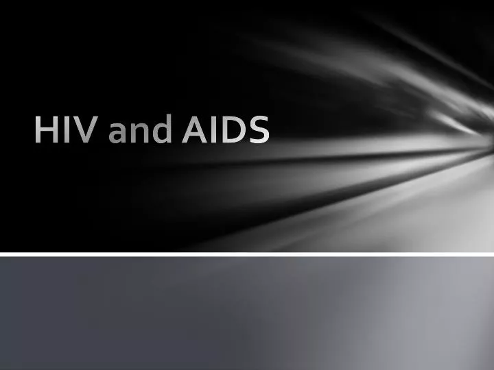 hiv and aids