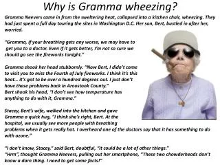 why is gramma wheezing