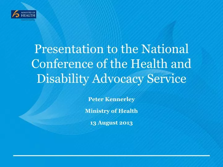 presentation to the national conference of the health and disability advocacy service