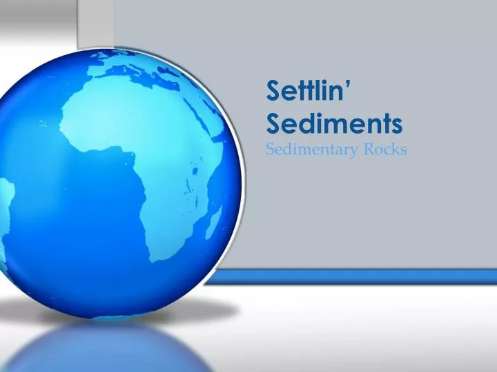settlin sediments