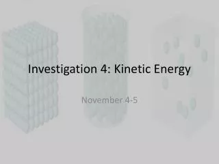 Investigation 4: Kinetic Energy