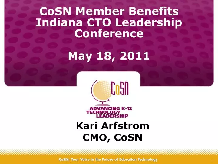cosn member benefits indiana cto leadership conference may 18 2011