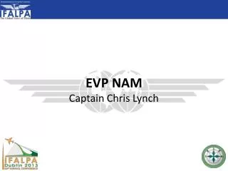 EVP NAM Captain Chris Lynch