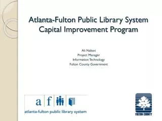 Ali Nabavi Project Manager Information Technology Fulton County Government