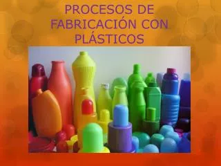 procesos de fabricaci n con pl sticos