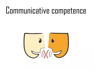 Communicative competence