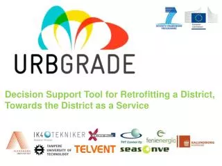 Decision Support Tool for Retrofitting a District, Towards the District as a Service
